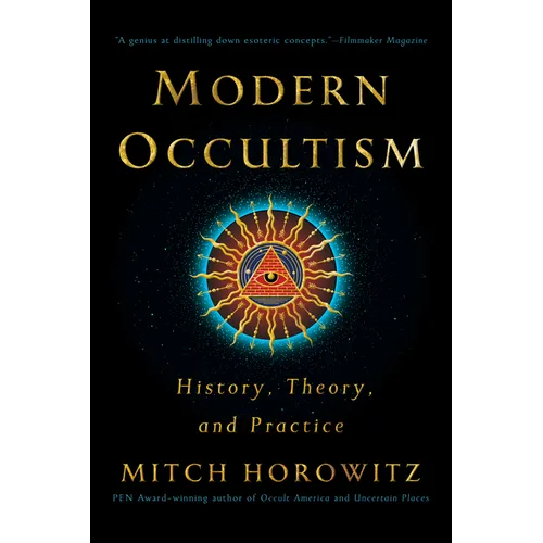 Modern Occultism: History, Theory, and Practice - Paperback
