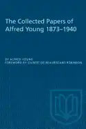 The Collected Papers of Alfred Young 1873-1940 - Paperback