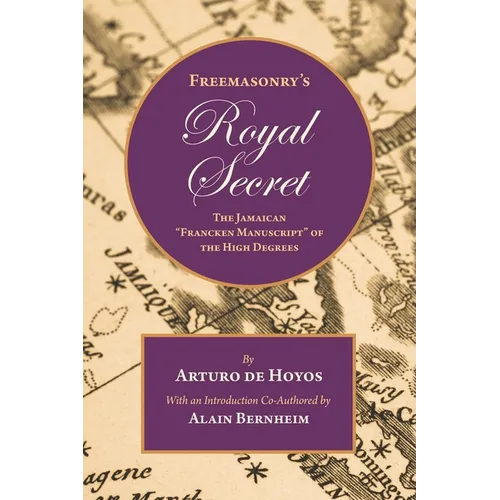 Freemasonry's Royal Secret: The Jamaican 