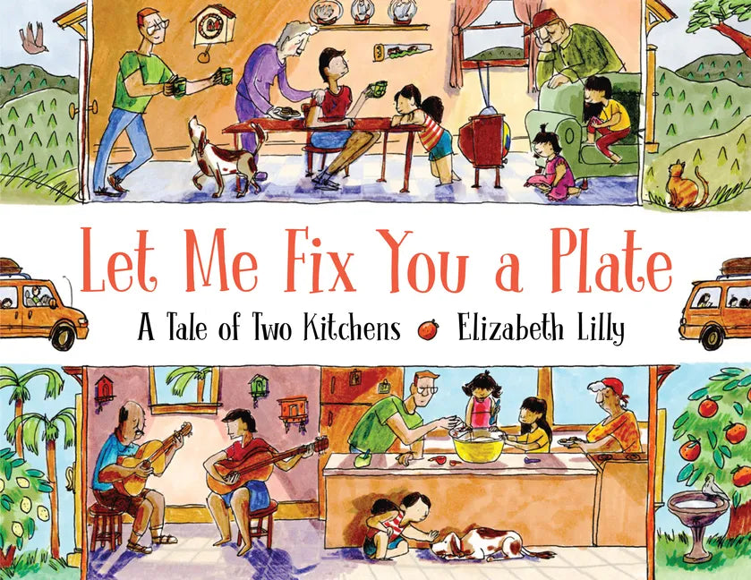 Let Me Fix You a Plate: A Tale of Two Kitchens - Hardcover