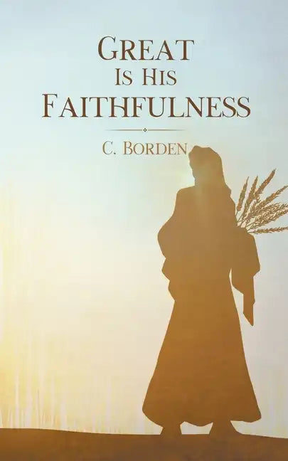 Great Is His Faithfulness - Paperback