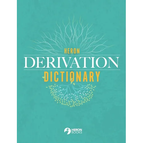 Heron Derivation Dictionary - Hardback - Hardcover