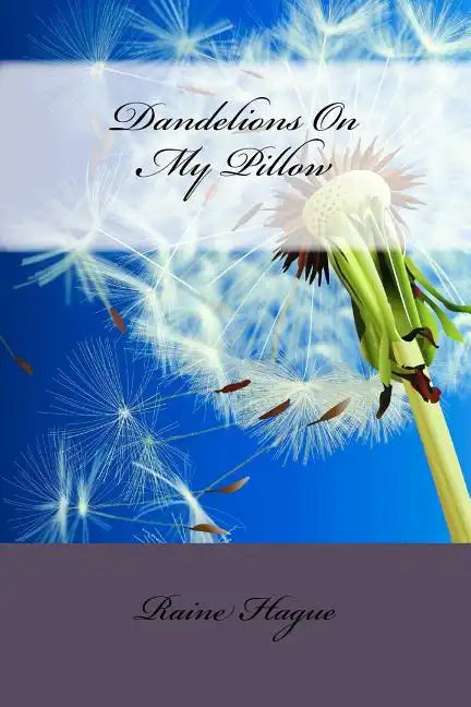 Dandelions On My Pillow - Paperback