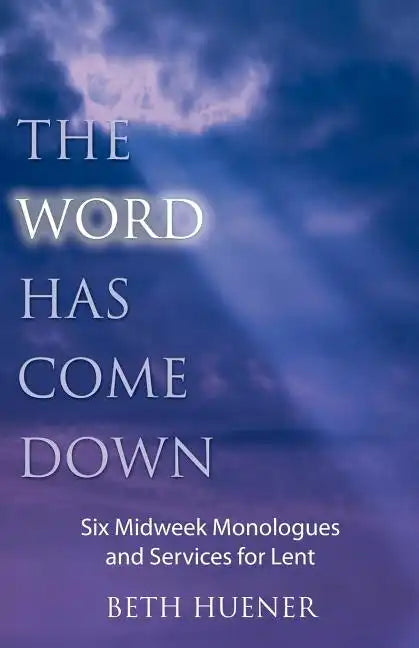 The Word Has Come Down - Paperback