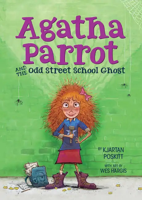 Agatha Parrot and the Odd Street School Ghost - Paperback