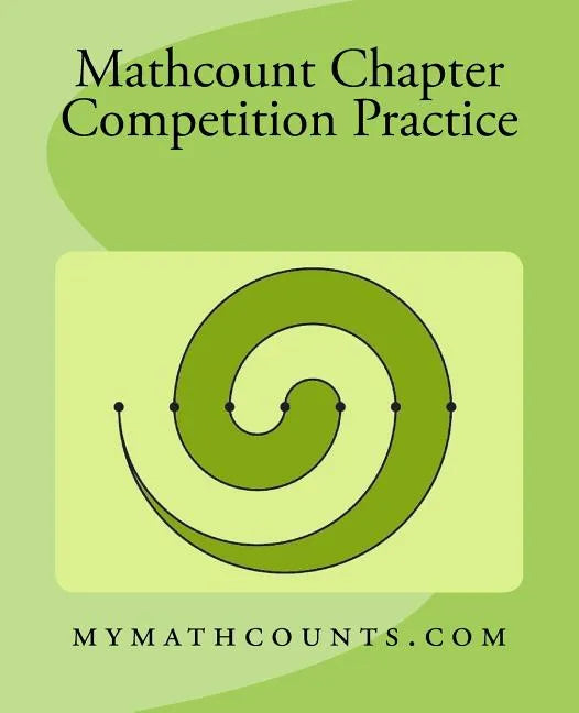 Mathcounts Chapter Competition Practice - Paperback