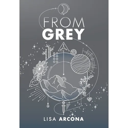 From Grey: Book 1 of the Outpost War - Hardcover