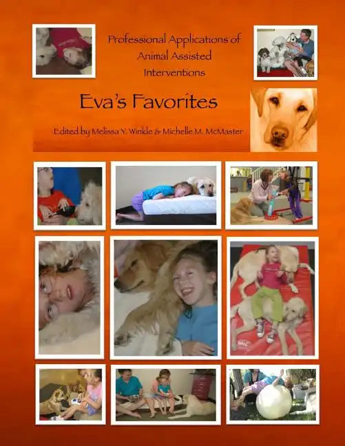 Professional Applications of Animal Assisted Interventions: Eva's Favorites - Paperback