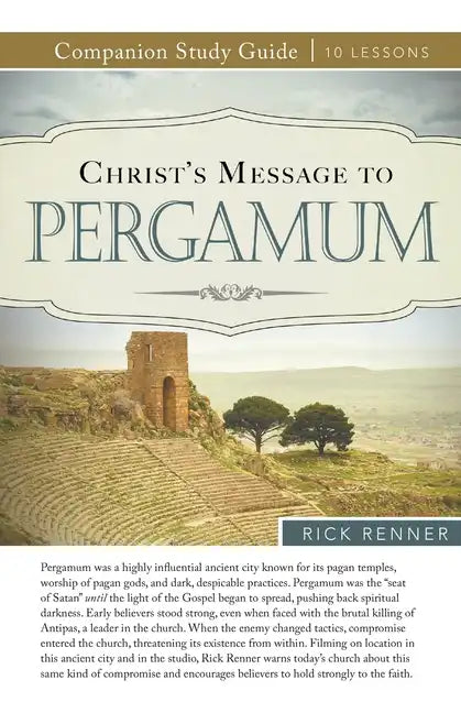 Christ's Message to Pergamum - Paperback
