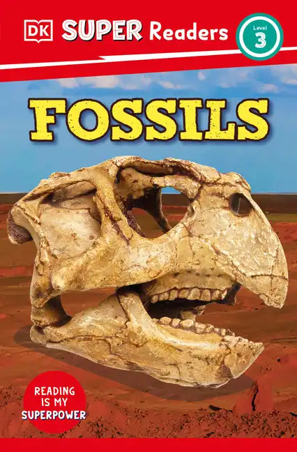 DK Super Readers Level 3 Fossils - Paperback