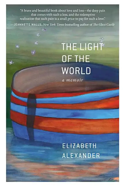 The Light of the World: A Memoir - Hardcover