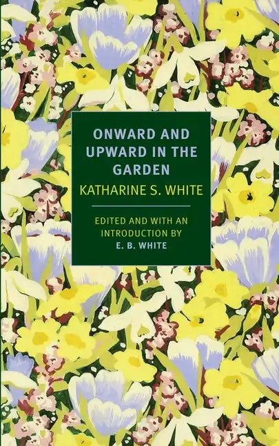 Onward and Upward in the Garden - Paperback