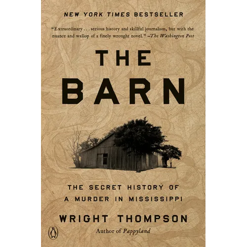The Barn: The Secret History of a Murder in Mississippi