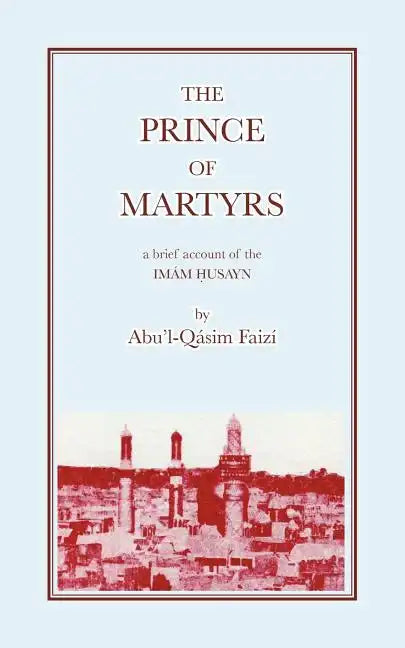 The Prince of Martyrs - Paperback
