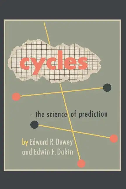 Cycles: The Science of Prediction - Paperback