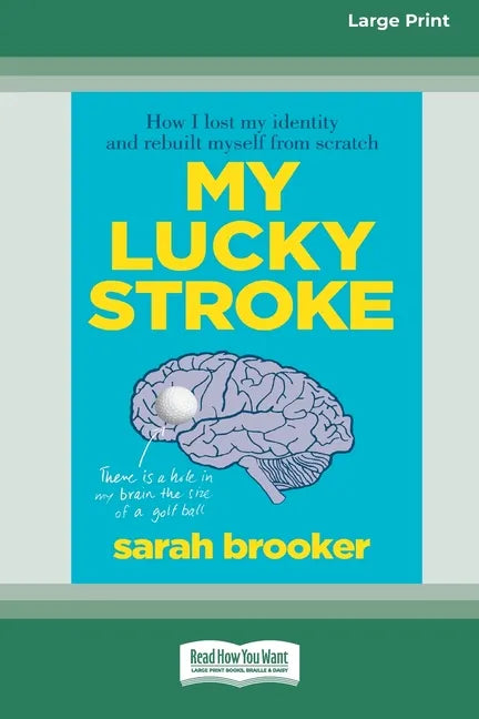 My Lucky Stroke (16pt Large Print Edition) - Paperback