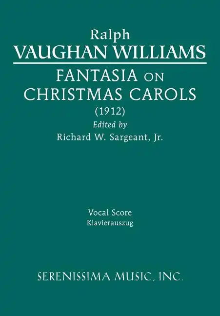 Fantasia on Christmas Carols: Vocal score - Paperback