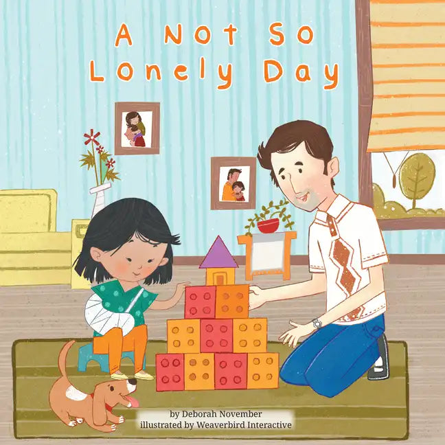 A Not So Lonely Day - Library Binding