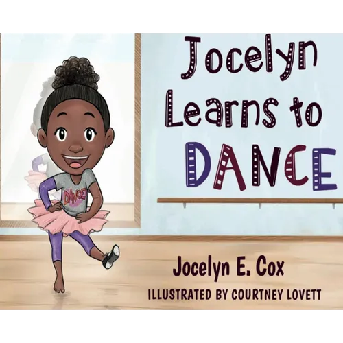 Jocelyn Learns to Dance - Hardcover