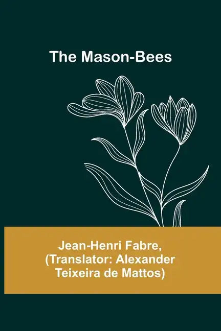 The Mason-Bees - Paperback