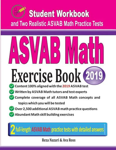 ASVAB Math Exercise Book: Student Workbook and Two Realistic ASVAB Math Tests - Paperback