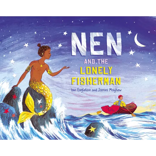 Nen and the Lonely Fisherman - Hardcover