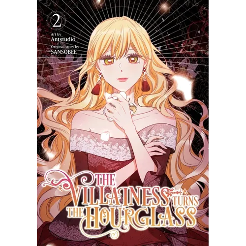 The Villainess Turns the Hourglass, Vol. 2 - Paperback