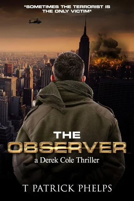 The Observer: a Derek Cole Suspense Thriller - Paperback
