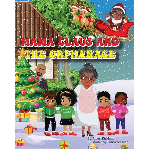 Mama Claus and the Orphanage - Paperback