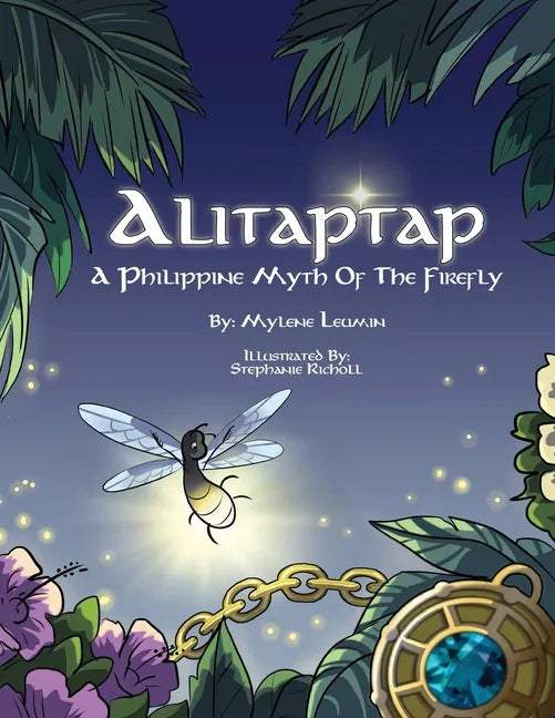 Alitaptap: A Philippine Myth of the Firefly - Paperback