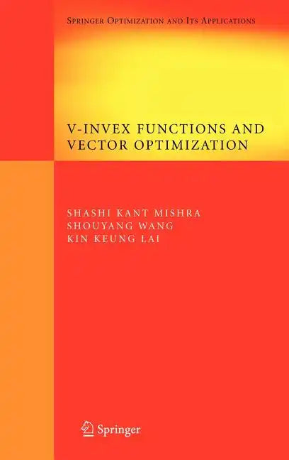 V-Invex Functions and Vector Optimization - Hardcover