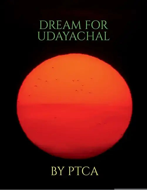 Dream for Udayachal - Paperback