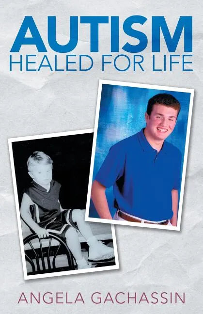 Autism Healed for Life - Paperback