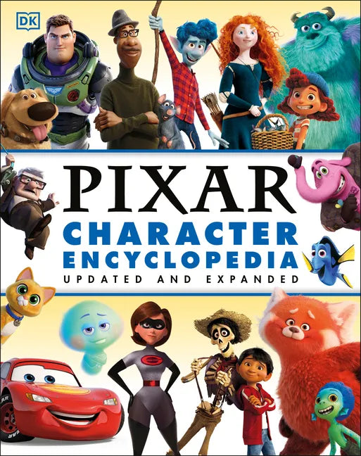 Disney Pixar Character Encyclopedia Updated and Expanded - Hardcover