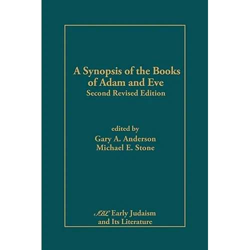 A Synopsis of the Books of Adam and Eve: Second Revised Edition - Paperback