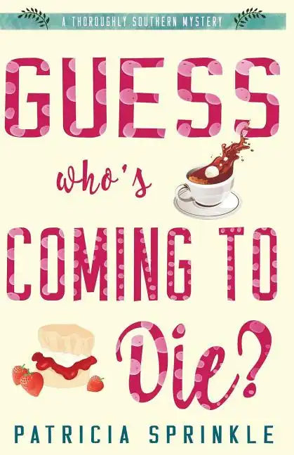 Guess Who's Coming to Die - Paperback