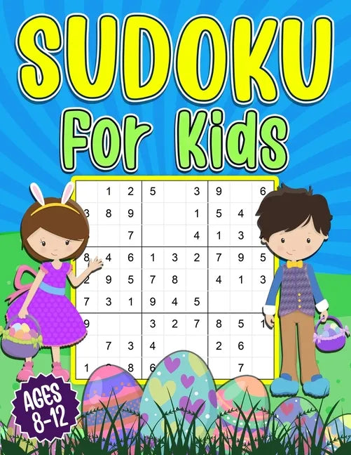 Sudoku for Kids 8-12: Easter Sudoku Book for Kids - 200 Sudoku Puzzles 9x9 Grids With Solutions - Gift for boys and girls (Age 8-9-10-11-12 Years Old) - Paperback