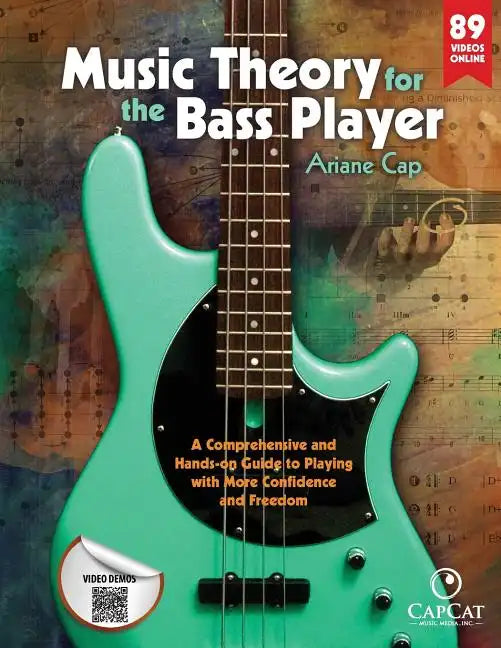 Music Theory for the Bass Player: A Comprehensive and Hands-on Guide to Playing with More Confidence and Freedom - Paperback