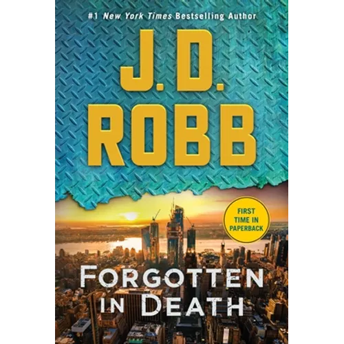 Forgotten in Death: An Eve Dallas Novel - Paperback