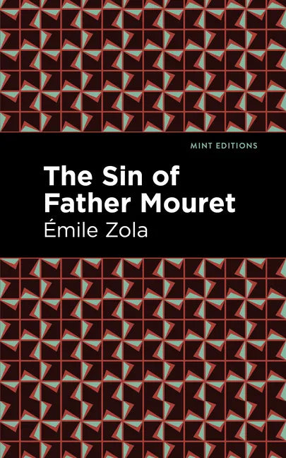 The Sin of Father Mouret - Paperback