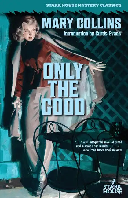 Only the Good - Paperback