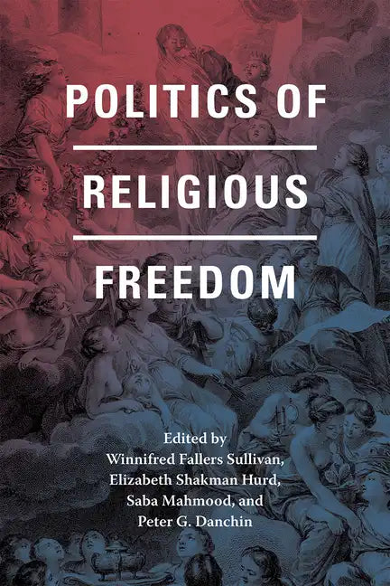 Politics of Religious Freedom - Paperback