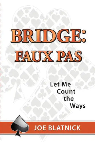 Bridge: Faux Pas: Let Me Count the Ways - Paperback