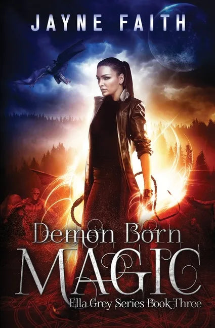 Demon Born Magic: A Paranormal Urban Fantasy Novel - Paperback