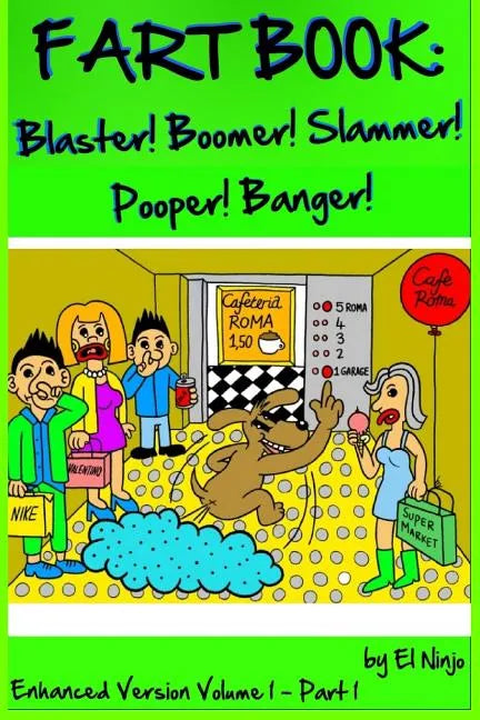 Fart Book: Blaster! Boomer! Slammer! Popper! Banger! Farting Is Funny Comic Illustration Books For Kids With Short Moral Stories - Paperback