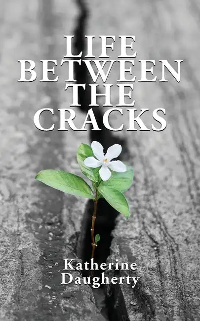 Life Between the Cracks - Paperback