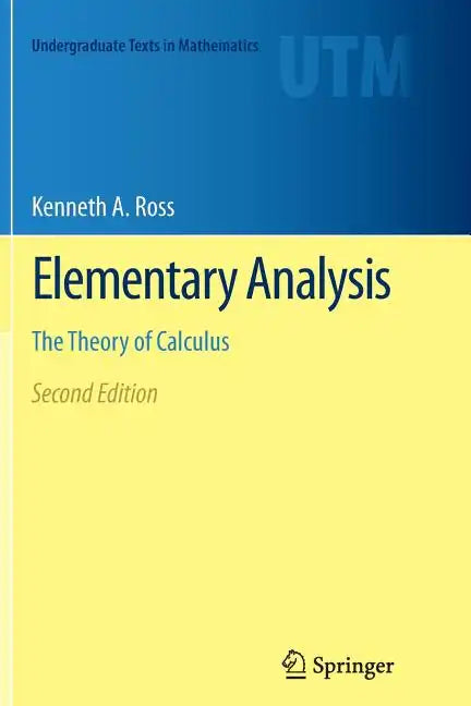 Elementary Analysis: The Theory of Calculus - Paperback
