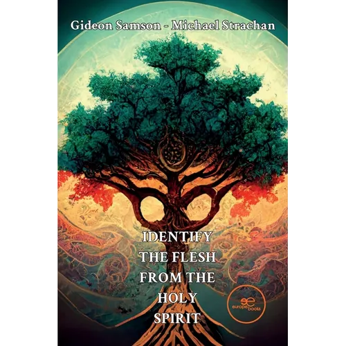 Identify the flesh from the Holy Spirit - Paperback