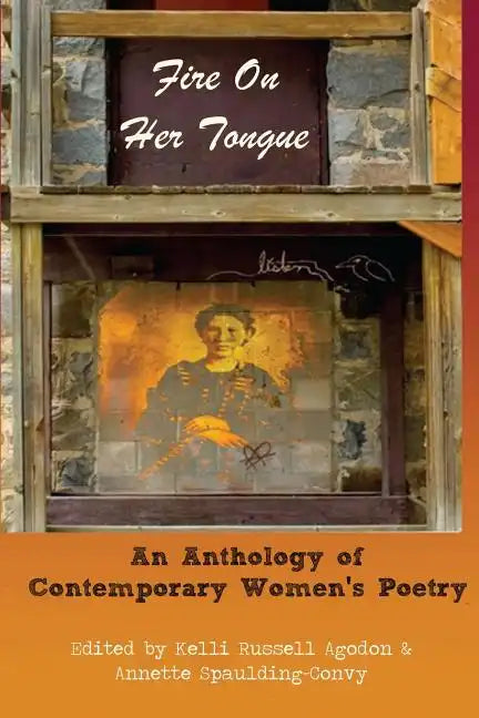 Fire On Her Tongue: An Anthology of Contemporary Women's Poetry - Paperback