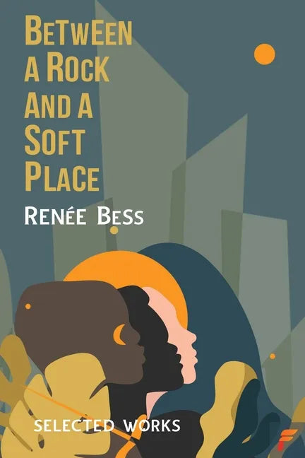 Between A Rock and A Soft Place - Paperback